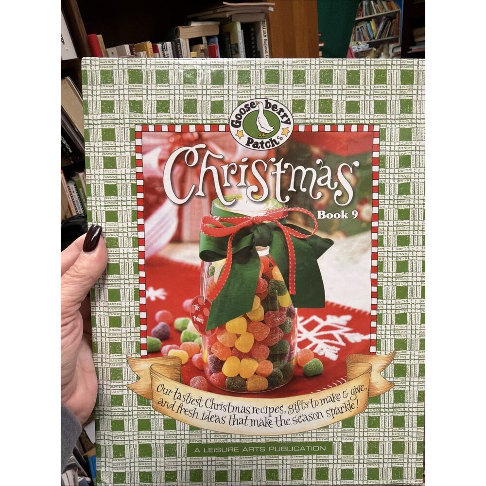 GOOSEBERRY‎ PATCH CHRISTMAS BOOK 9 recipes, gifts & ideas hardcover